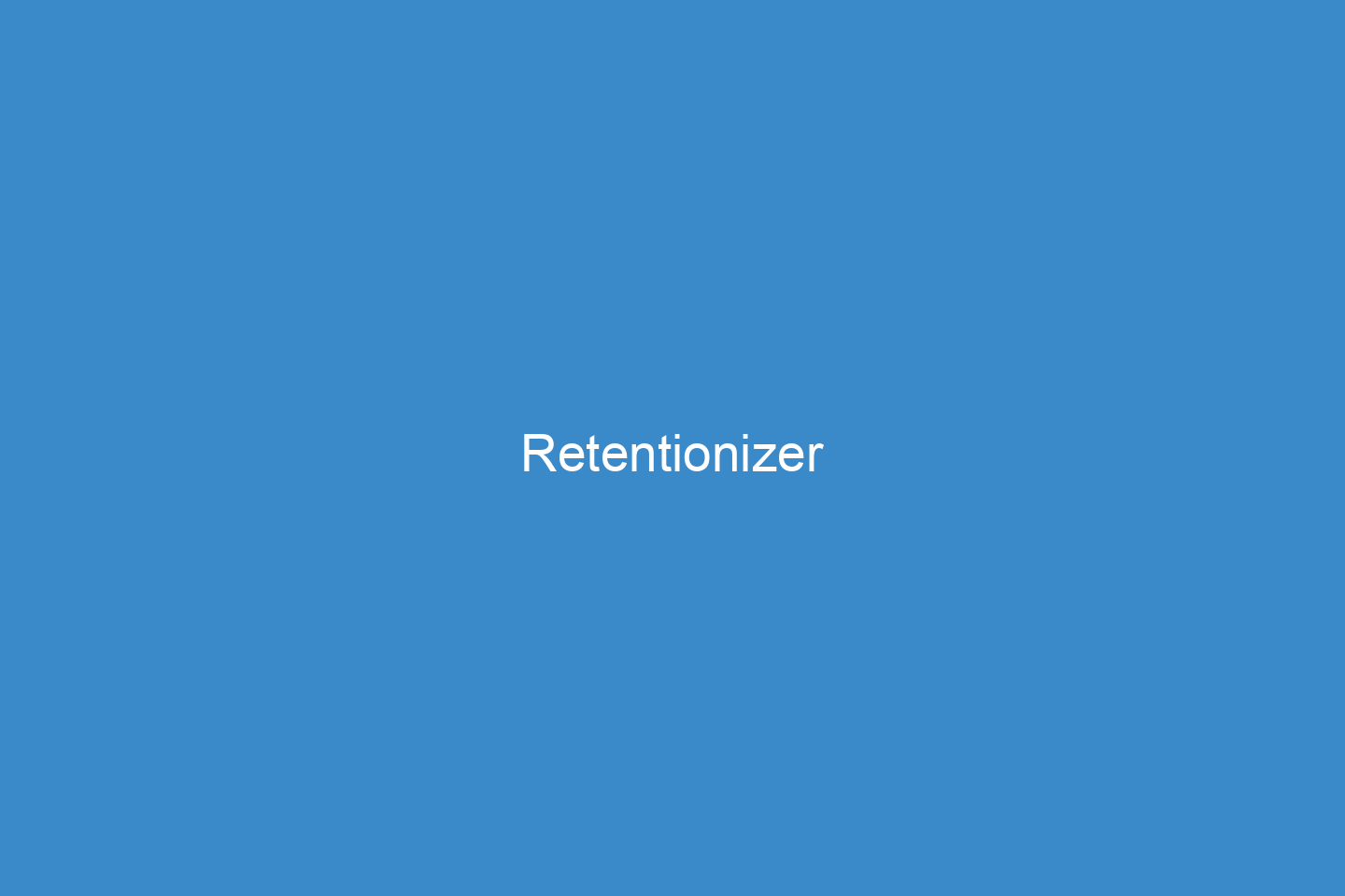 Retentionizer