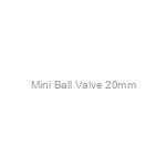 Mini Ball Valve 20mm