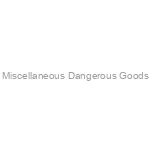 Miscellaneous Dangerous Goods
