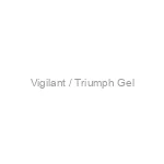 Vigilant / Triumph Gel