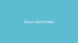 Beach Ball Deflate