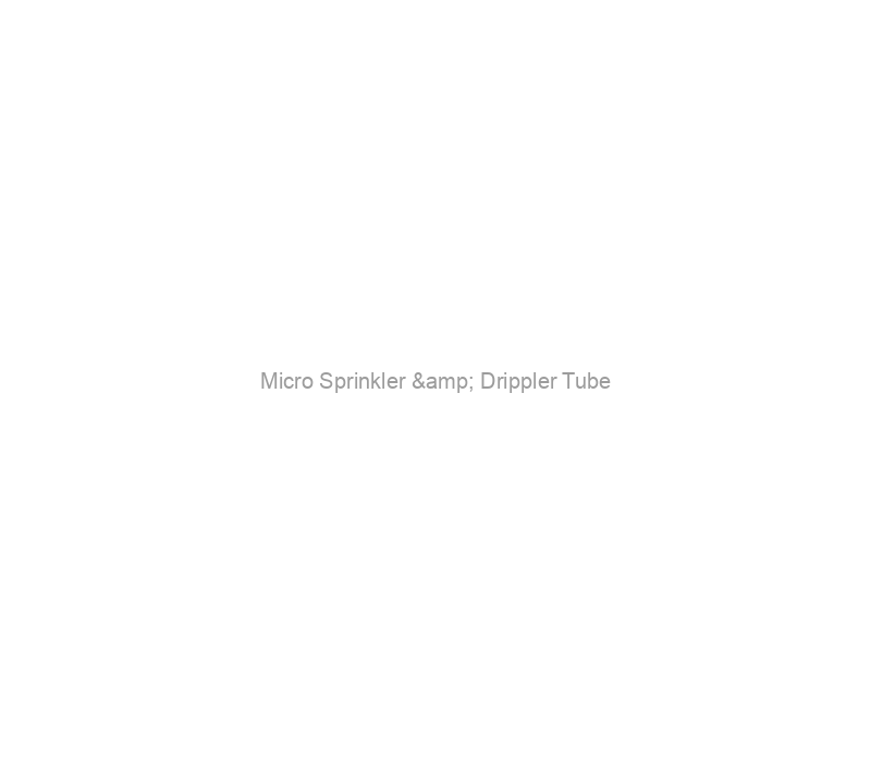 Micro Sprinkler & Drippler Tube