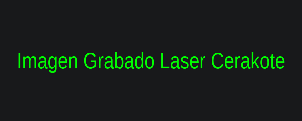 Tecnología de Grabado Láser Cerakote