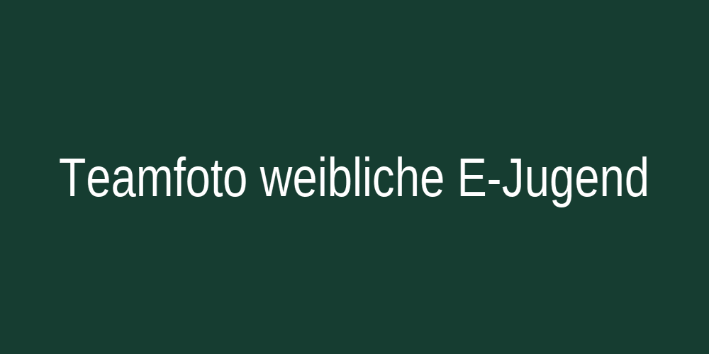 Teamfoto weibliche E-Jugend SV Oebisfelde