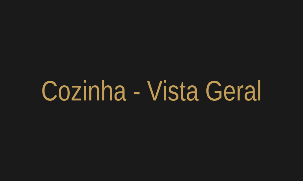 Cozinha - Vista Geral