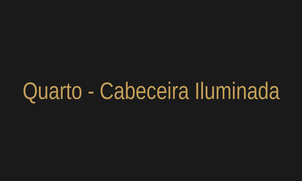 Quarto - Cabeceira Iluminada