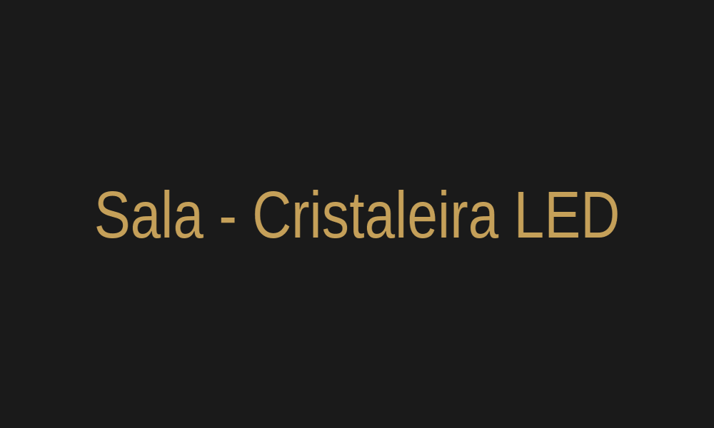 Sala - Cristaleira LED