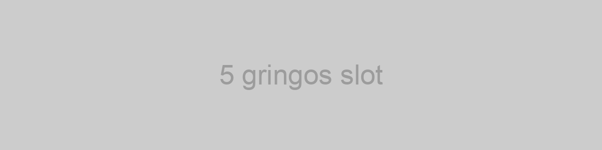 5 gringos slot