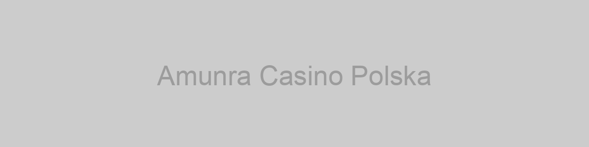 Amunra Casino Polska