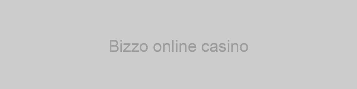 Bizzo online casino