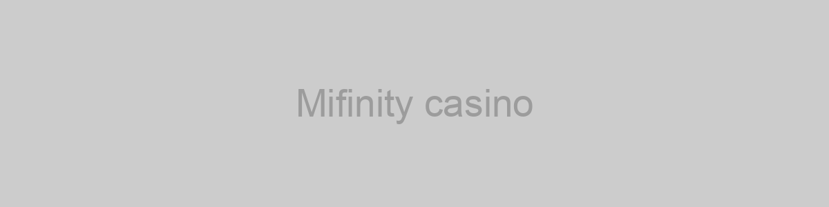 Mifinity casino
