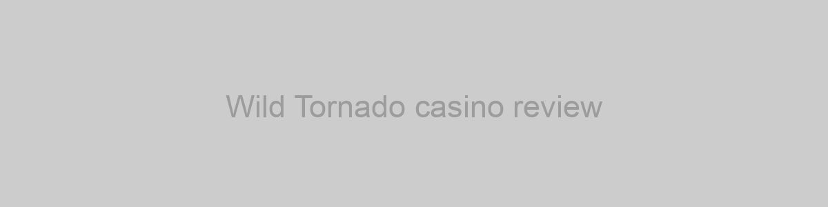 Wild Tornado casino review