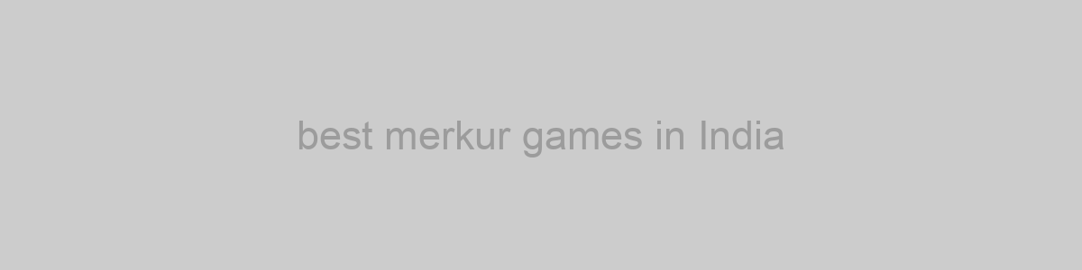 best merkur games in India
