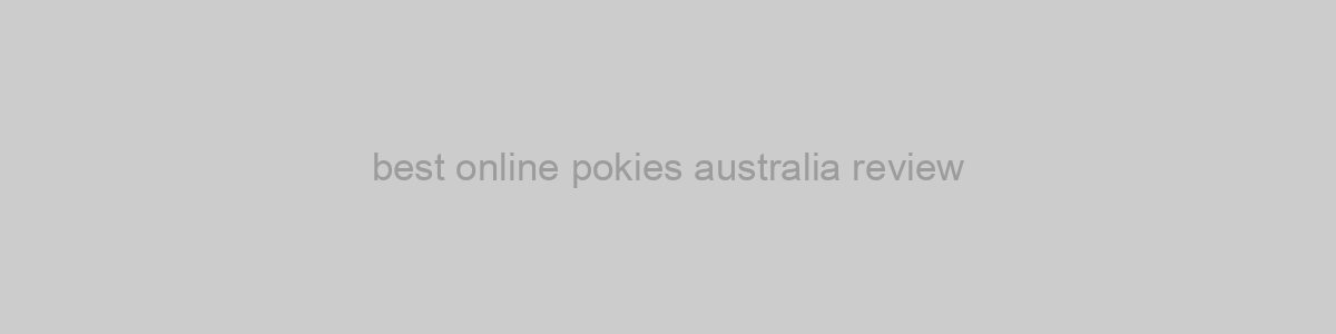 best online pokies australia review