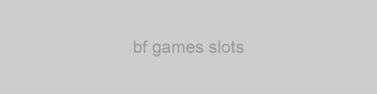 bf games slots
