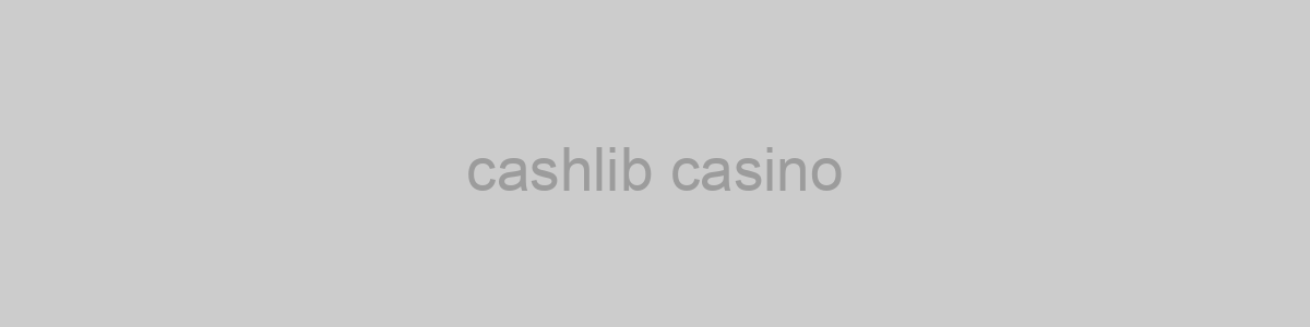 cashlib casino