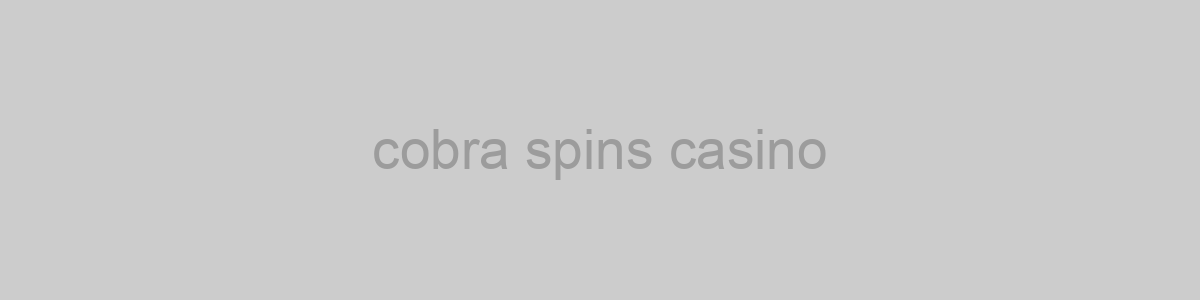 cobra spins casino