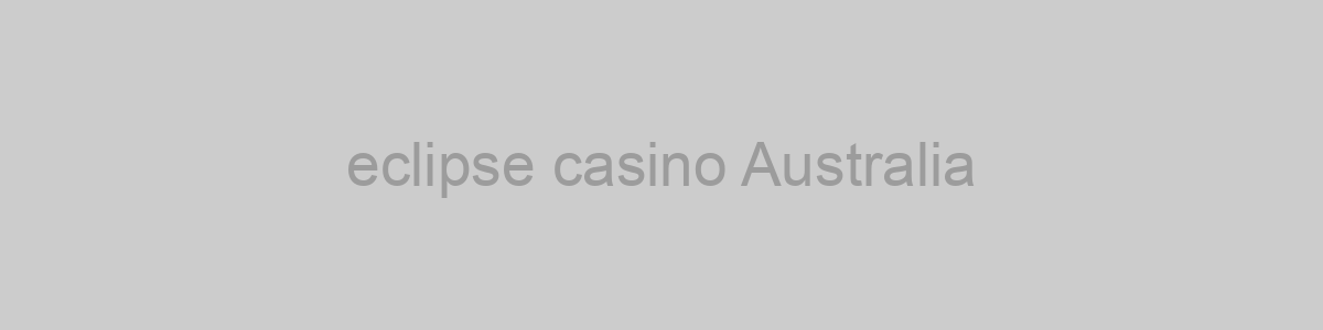eclipse casino Australia