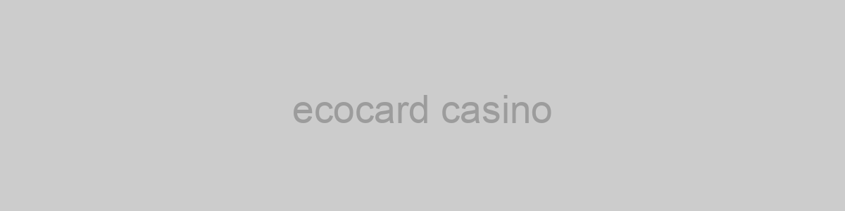 ecocard casino