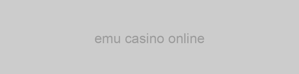 emu casino online