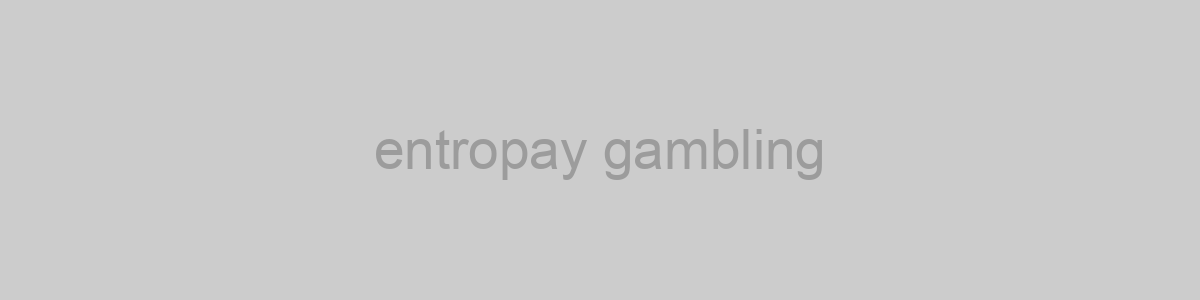 entropay gambling