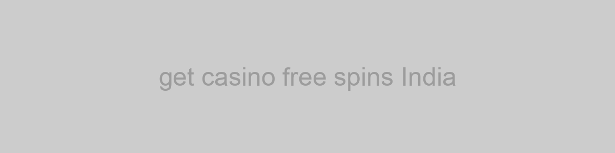 get casino free spins India