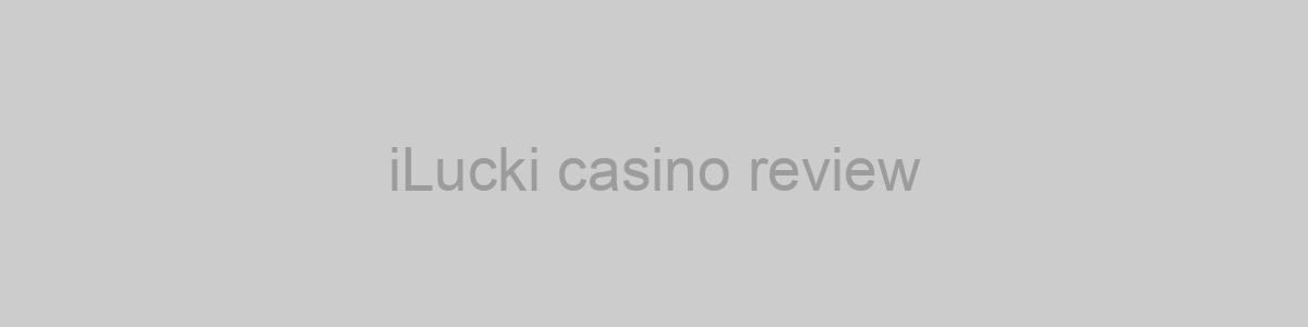 iLucki casino review