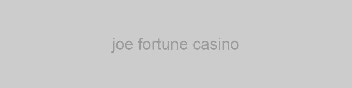 joe fortune casino