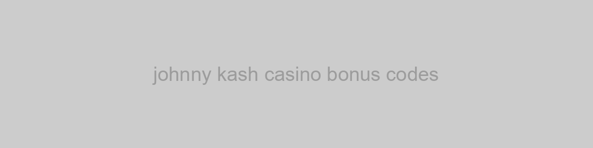 johnny kash casino bonus codes