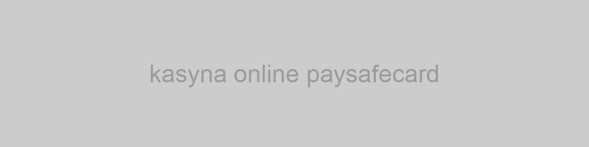 kasyna online paysafecard