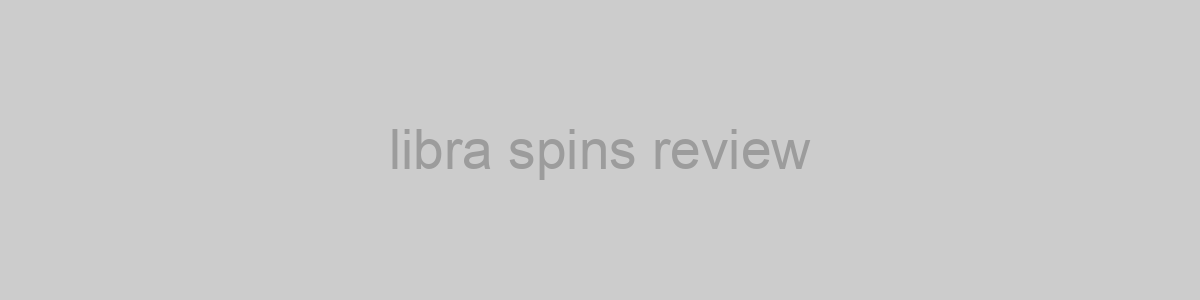 libra spins review
