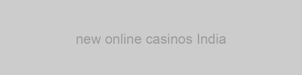 new online casinos India
