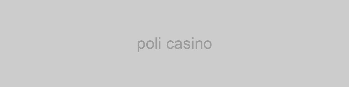 poli casino