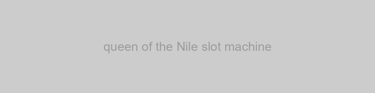 queen of the Nile slot machine