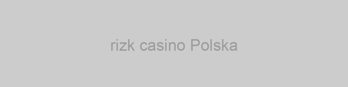 rizk casino Polska