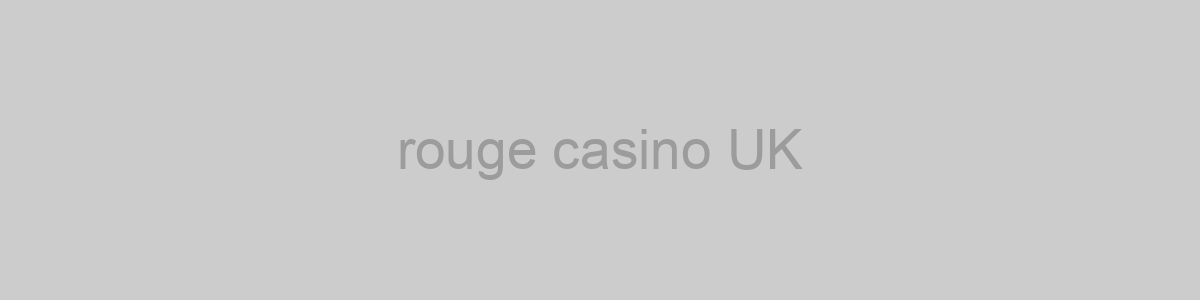 rouge casino UK