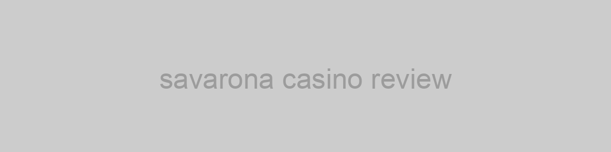 savarona casino review