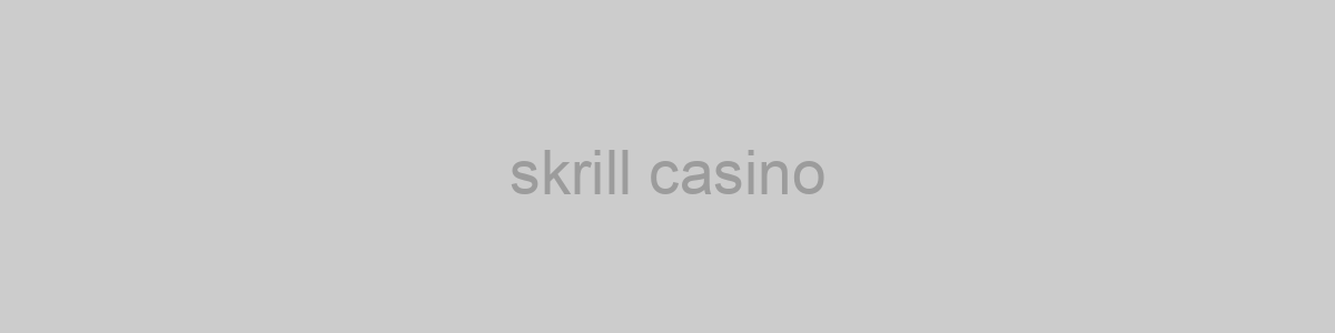 skrill casino