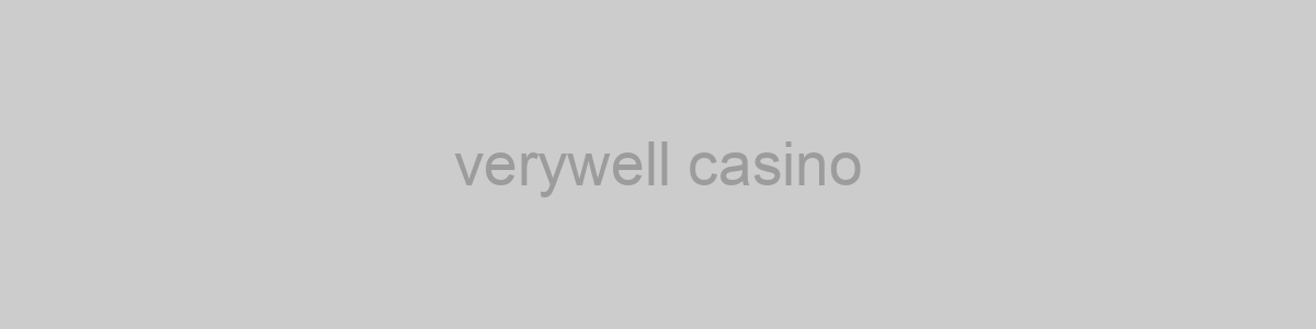 verywell casino