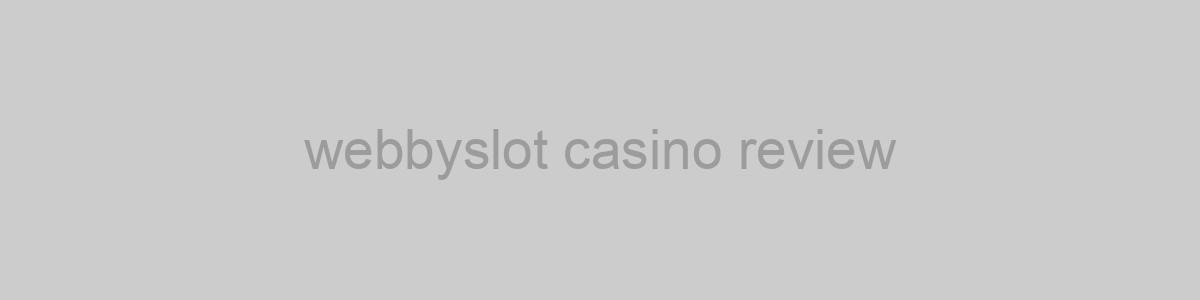 webbyslot casino review