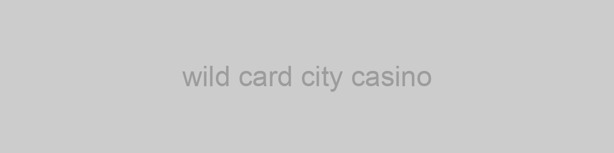 wild card city casino