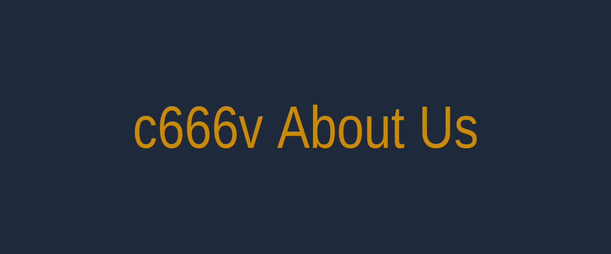 c666v About Us