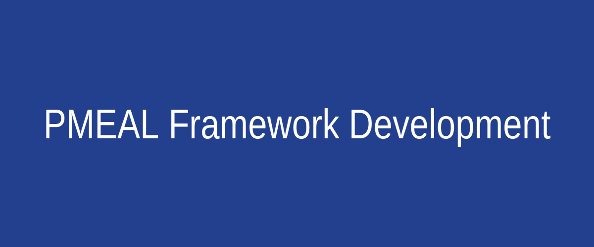 PMEAL Framework Development