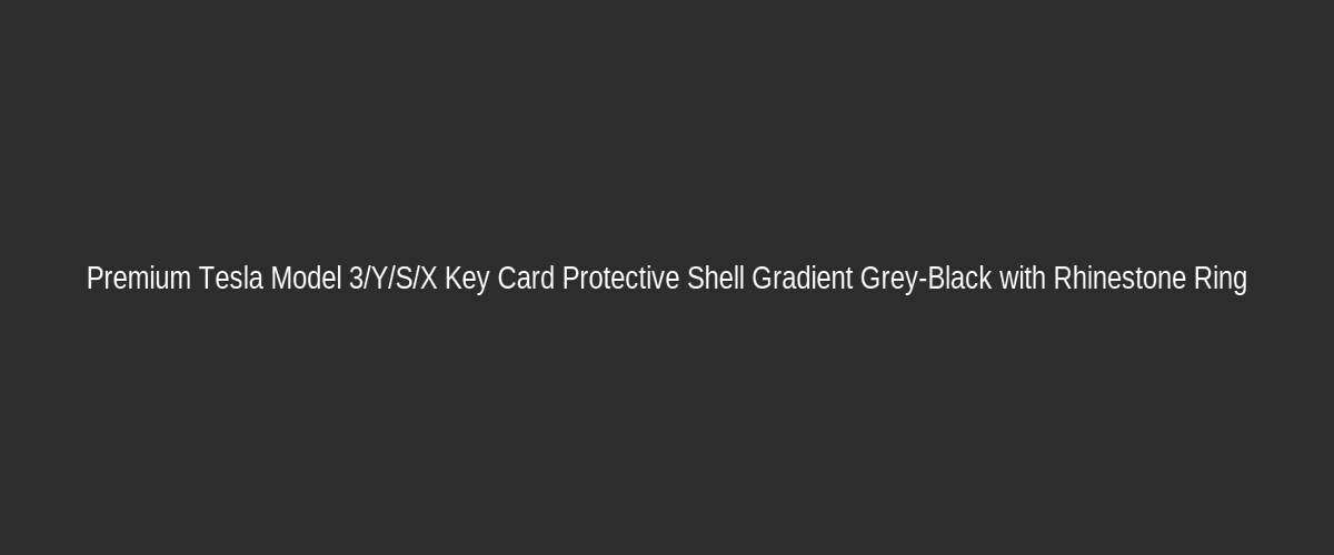 Premium Gradient Grey-Black Key Card Protective Shell for Tesla Model 3/Y/S/X