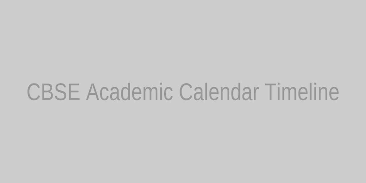 CBSE Exam Calendar Timeline Placeholder