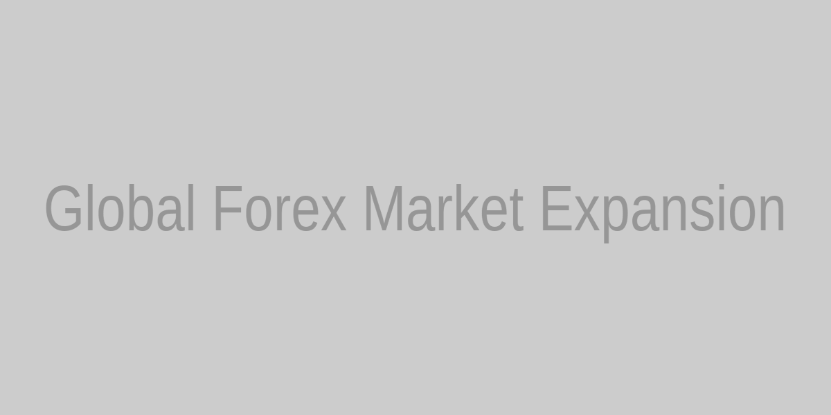 Global Forex Market Expansion and MT5 Infrastructure