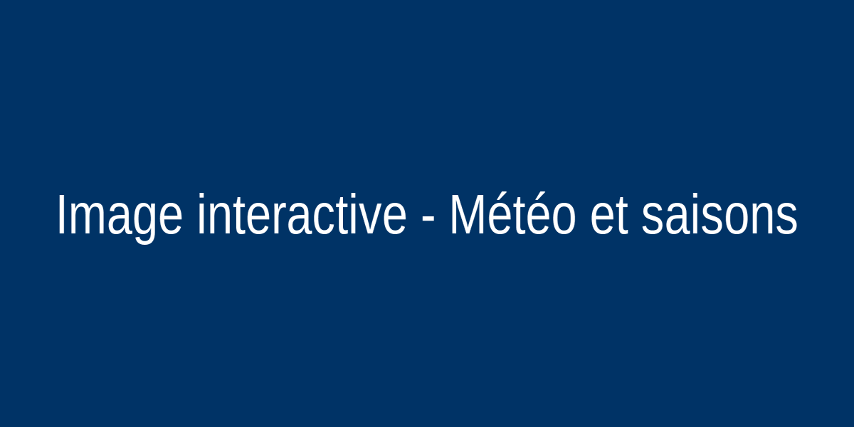 Météo et saisons interactive