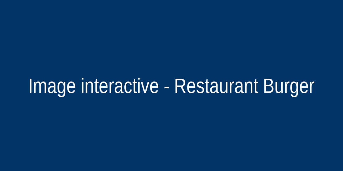Restaurant / Burger interactive