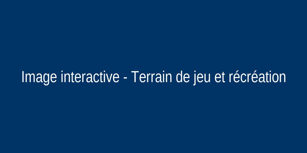 Terrain de jeu et récréation interactive