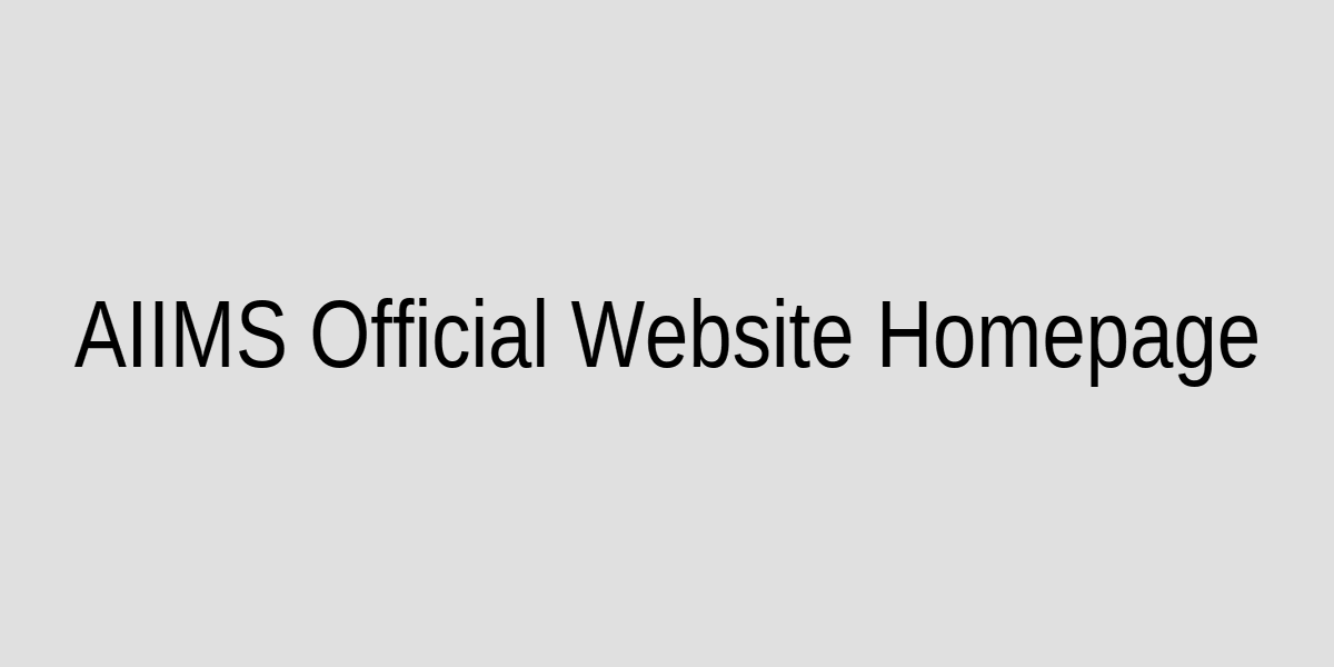 AIIMS Official Website Screenshot